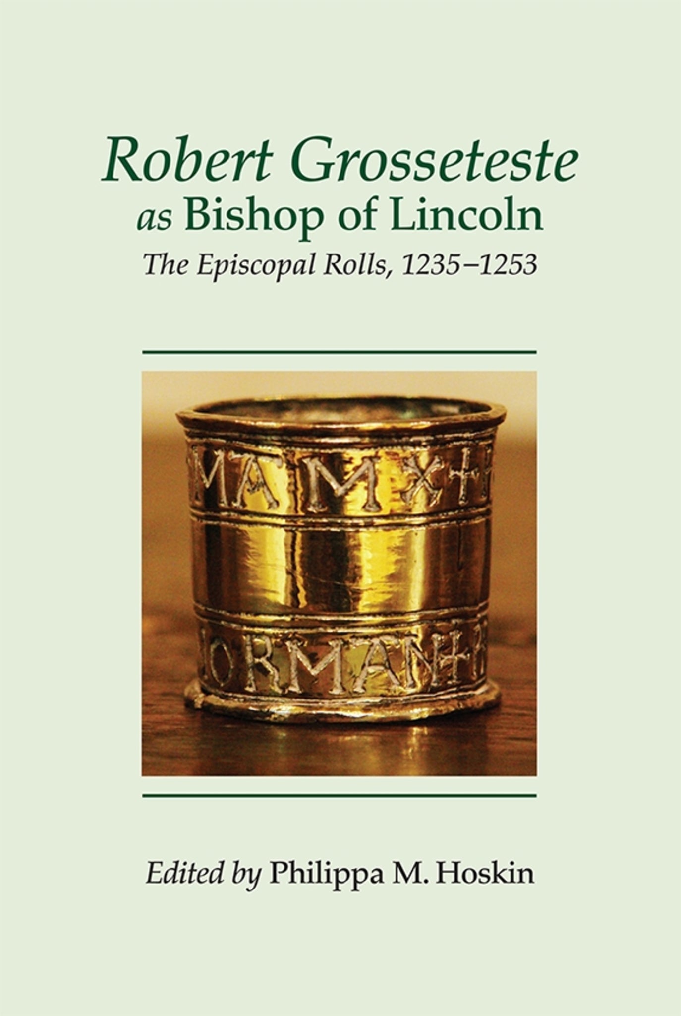 Cover image for Robert Grosseteste as Bishop of Lincoln ISBN 9780901503992